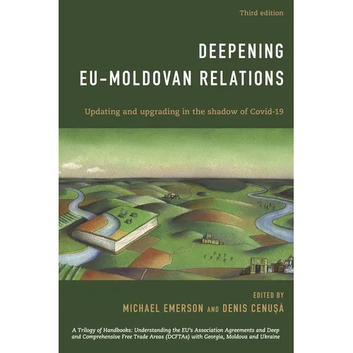 Deepening EU-Moldovan Relations: Updating and Upgrading in the Shadow of Covid-19 - Paperback