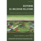 Deepening EU-Moldovan Relations: Updating and Upgrading in the Shadow of Covid-19 - Paperback