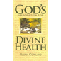God's Prescription for Divine Health - Paperback