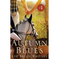 Autumn Blues: (Show Circuit Series -- Book 4) - Paperback