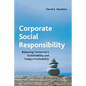 Corporate Social Responsibility: Balancing Tomorrow's Sustainability and Today's Profitability - Paperback