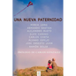 Una nueva paternidad - Paperback