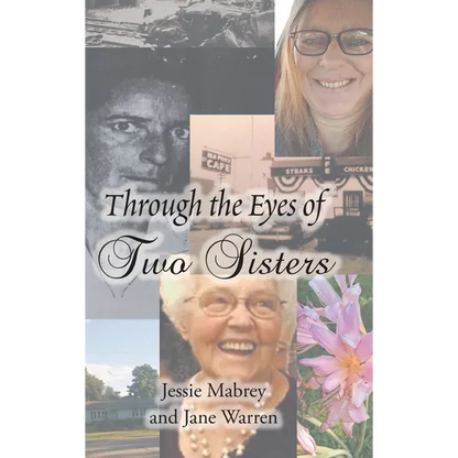 Through the Eyes of Two Sisters - Hardcover