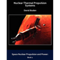 Nuclear Thermal Propulsion Systems - Paperback