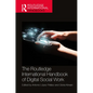 The Routledge International Handbook of Digital Social Work - Paperback
