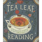 Tea Leaf Reading: A Divination Guide for the Bottom of Your Cup - Hardcover