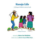 Navajo Life: A Bilingual Children's Picture Book - Paperback