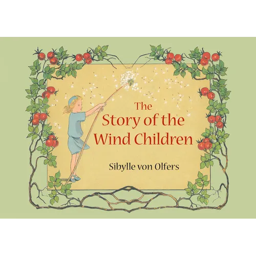 The Story of the Wind Children: Mini Edition - Hardcover