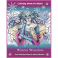 Coloring Book for Adults: Winter Wonders: Stress Relieving Designs for Adults Relaxation - Paperback