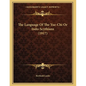 The Language Of The Yue-Chi Or Indo-Scythians (1917) - Paperback