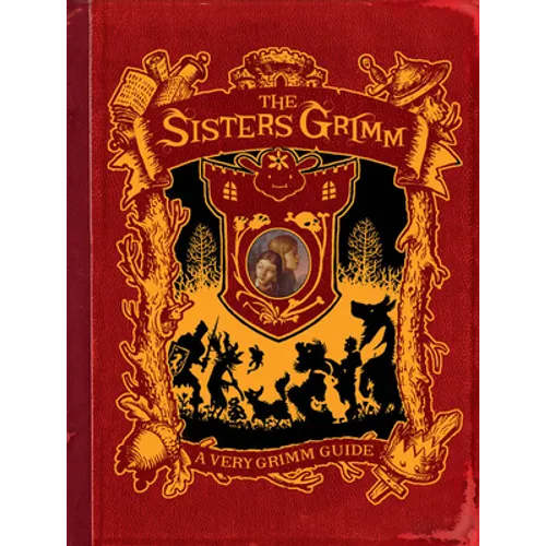 A Very Grimm Guide (Sisters Grimm Companion) - Hardcover