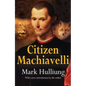 Citizen Machiavelli - Paperback