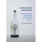 Displays of Belonging: Polish Jewish Collecting and Museums, 1891-1941 - Hardcover
