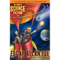 The Complete Science Fiction of Edgar Allan Poe (Illustrated Collectors Edition)(SF Classic) - Paperback