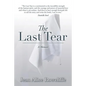 The Last Tear: A Memoir - Paperback