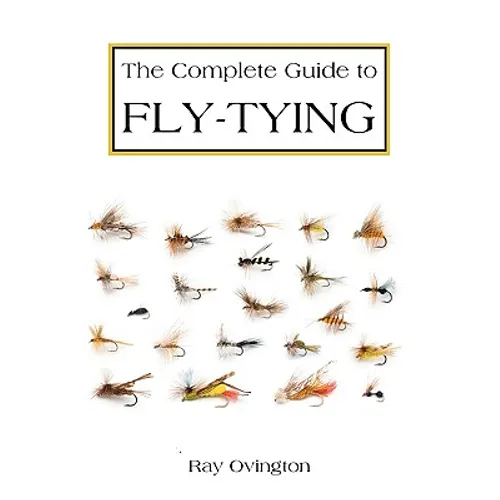 The Complete Guide To Fly Tying - Paperback