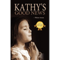 Kathy's Good News - Paperback