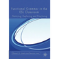 Functional Grammar in the ESL Classroom: Noticing, Exploring and Practicing - Paperback