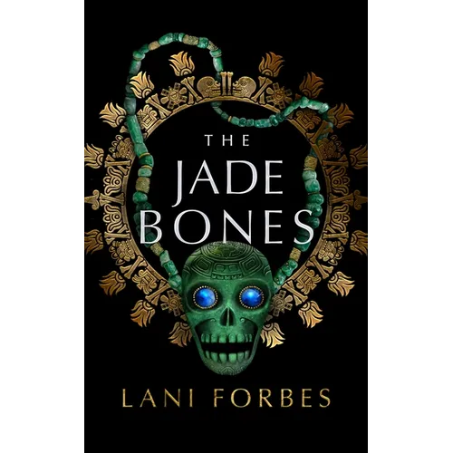 The Jade Bones - Hardcover