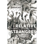 Relative Strangers: Romani Kinship and Palestinian Difference - Hardcover