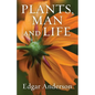 Plants, Man and Life - Paperback