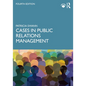 Cases in Public Relations Management - Paperback