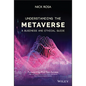 Understanding the Metaverse: A Business and Ethical Guide - Hardcover