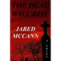 The Dead Will Rise - Paperback