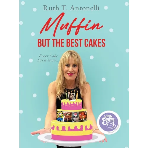 Muffin But The Best Cakes - Hardcover