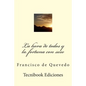 La Hora de Todos Y La Fortuna Con Seso - Paperback