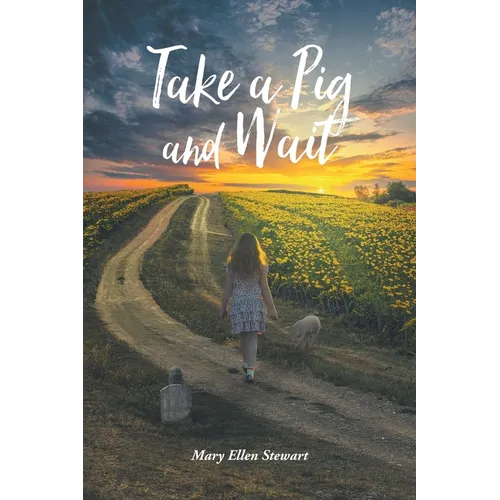 Take a Pig and Wait - Paperback