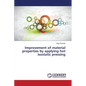 Improvement of material properties by applying hot isostatic pressing - Paperback