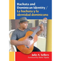Bachata and Dominican Identity / La Bachata Y La Identidad Dominicana - Paperback