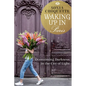 Waking Up in Paris: Overcoming Darkness in the City of Light - Paperback