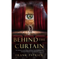 Behind the Curtain: A Reconciliation of Quantum Physics and Religion - Hardcover