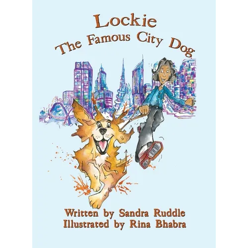 Lockie: The Famous City Dog - Hardcover