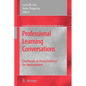 Professional Learning Conversations: Challenges in Using Evidence for Improvement - Hardcover