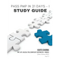 Pass PMP in 21 Days I - Study Guide - Paperback