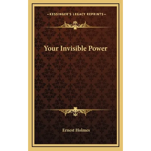 Your Invisible Power - Hardcover