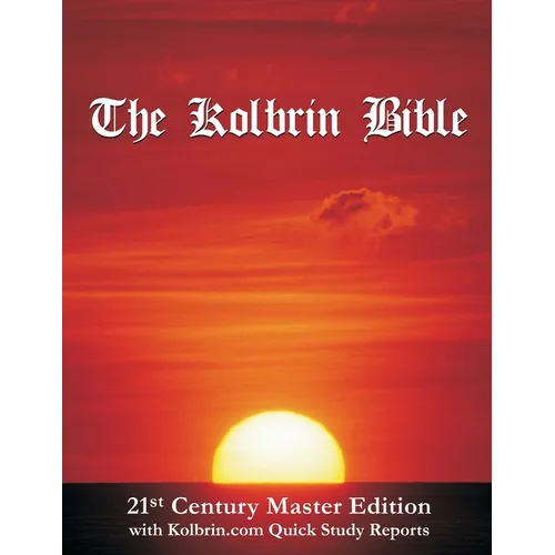 The Kolbrin Bible: 21st Century Master Edition with Kolbrin.com Quick Study Reports (Paperback) - Paperback