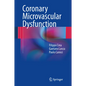 Coronary Microvascular Dysfunction - Hardcover