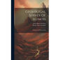 Geological Survey Of Illinois: Geology And Palaeontology - Hardcover