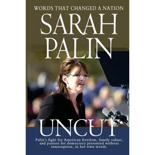 Sarah Palin Uncut - Paperback