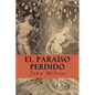 El Paraíso Perdido - Paperback