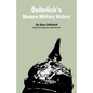 Delbruck's Modern Military History - Paperback