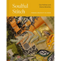 Soulful Stitch: Finding Creativity in Crisis - Hardcover