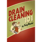 Drain Cleaning 101 - Paperback
