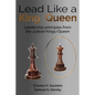 Lead Like a King/Queen: Leadership Principles from the Judean Kings/Queen - Paperback