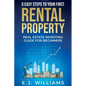 5 Easy Steps to Your First Rental Property: Real Estate Investing Guide for Beginners - Paperback
