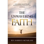 The Unwavering Faith - Paperback